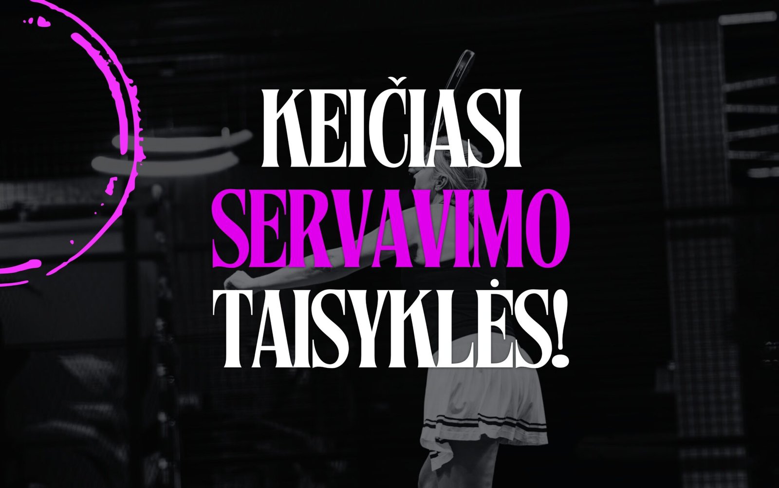 Naujos padelio servavimo taisyklės