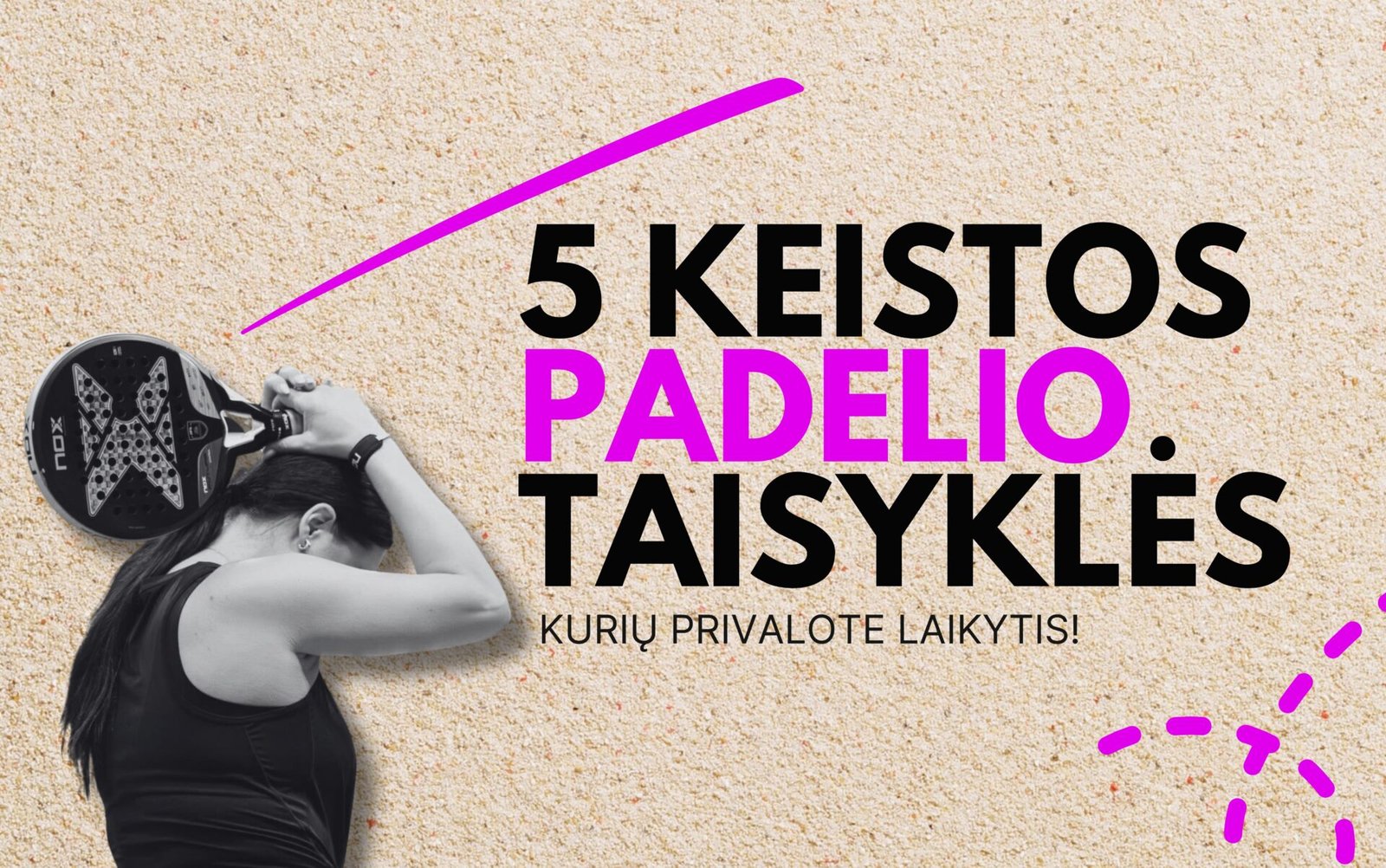 Keistos padelio taisykles