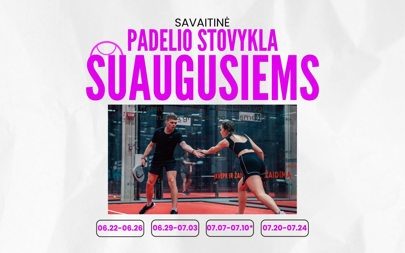 Padelio stovykla suaugusiems kaune