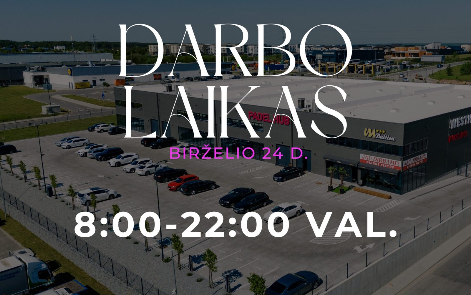 padel hub darbo laikas per jonines