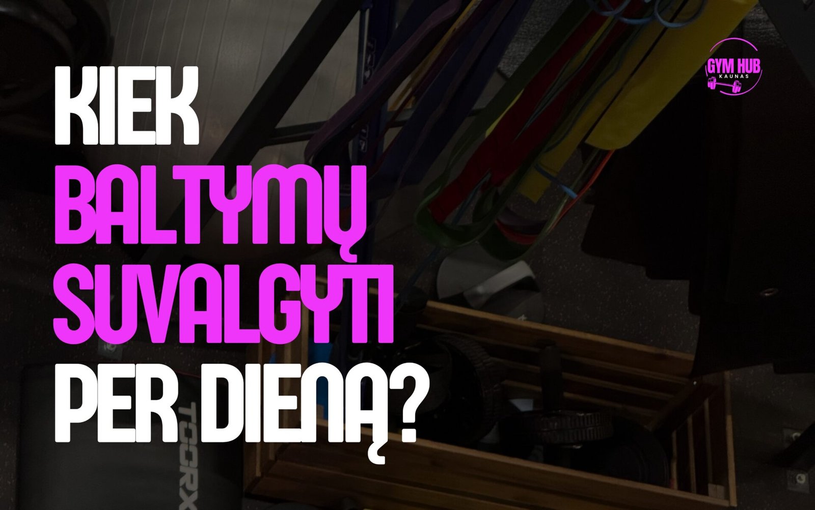 kiek baltymu suvalgyti per diena