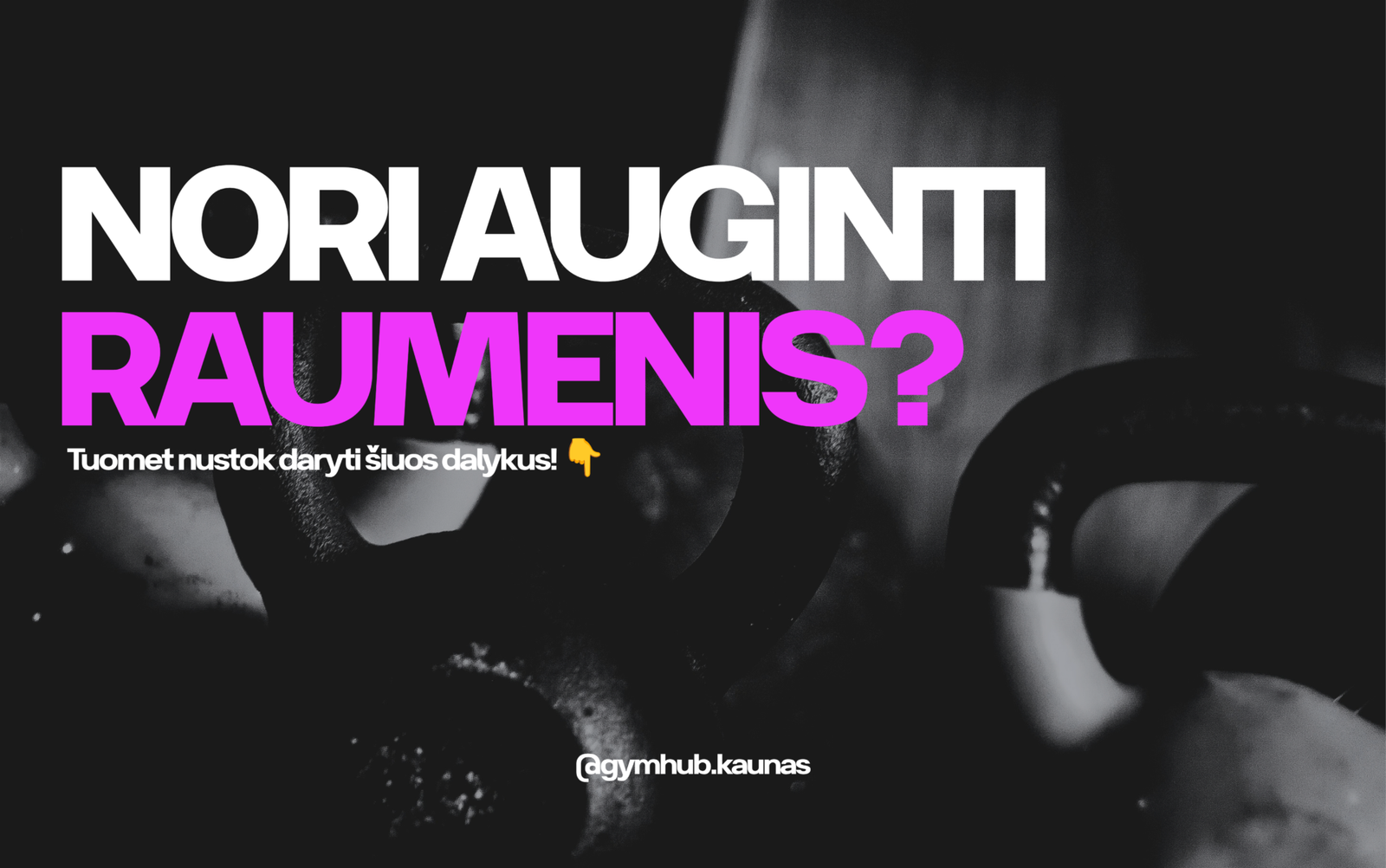 Kaip auginti raumenis